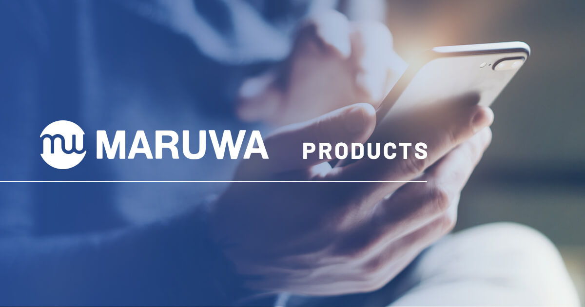 Products | MARUWA CO., LTD.